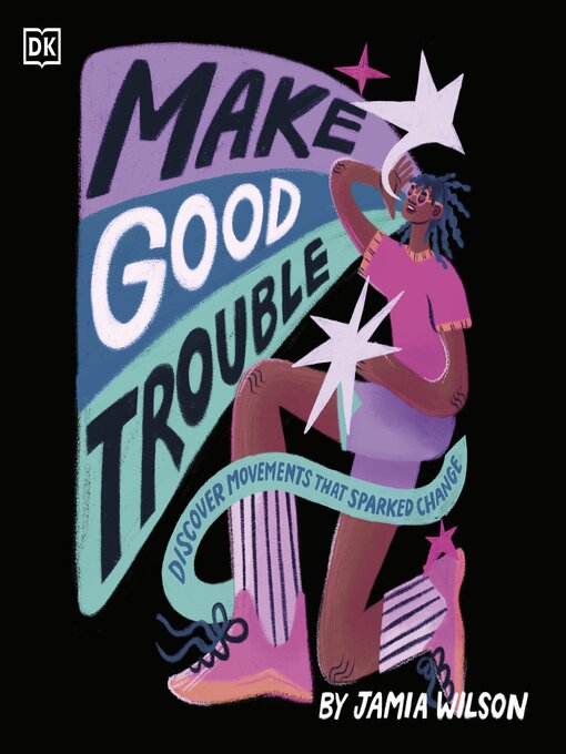 Title details for Make Good Trouble by Jamia Wilson - Available